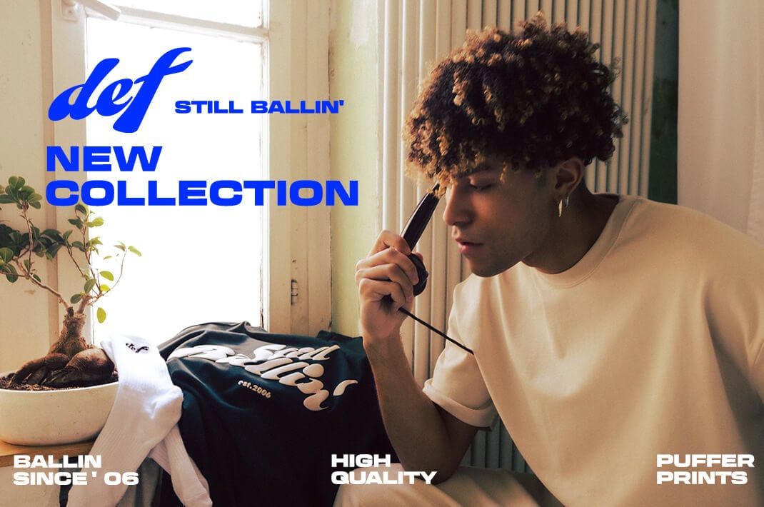 DEF: Still Ballin