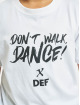 DEF T-Shirt Don't Walk Dance weiß